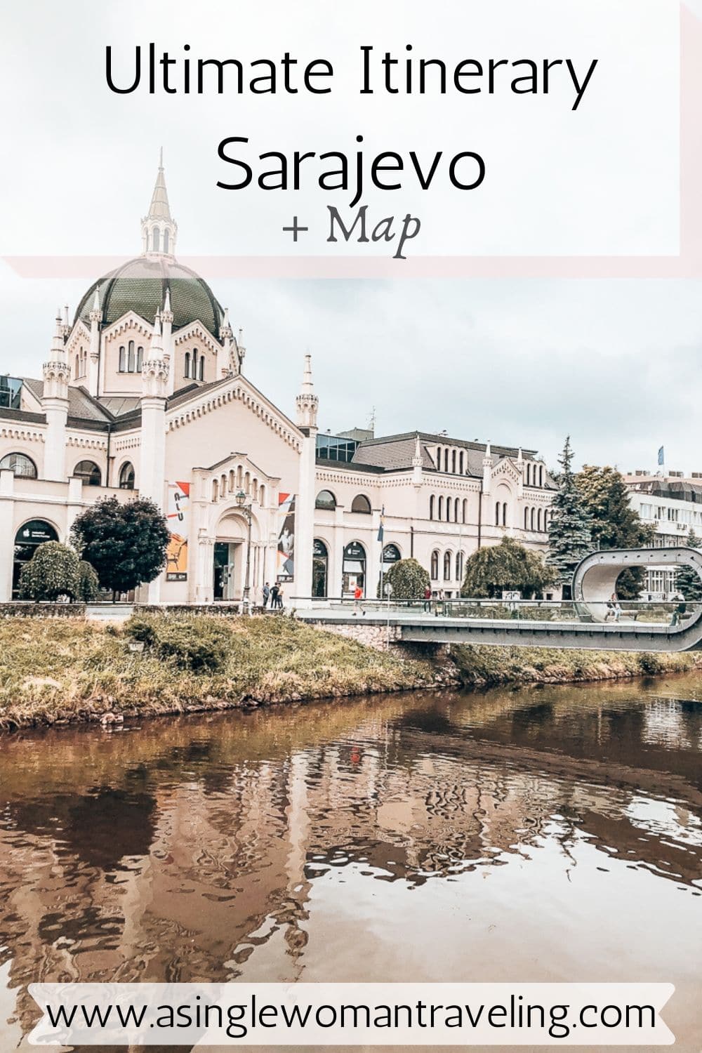 Ultimate Itinerary Sarajevo