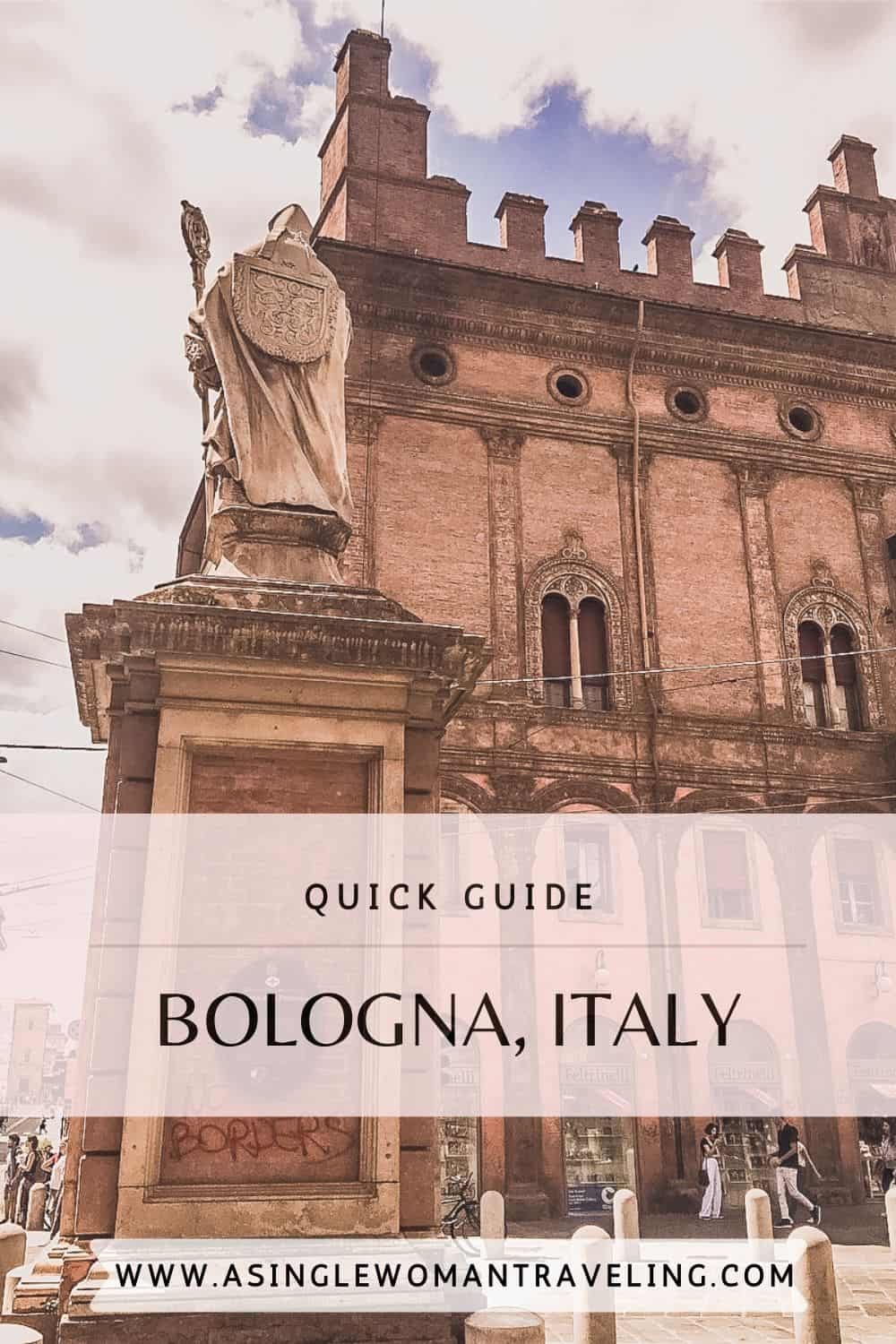 Quick Guide to Bologna Italy