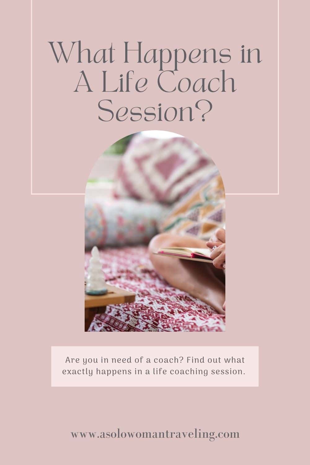 What Happens in A Life Coaching Session