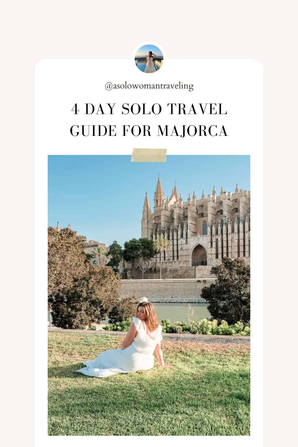 4 Day Travel Guide to Majorca