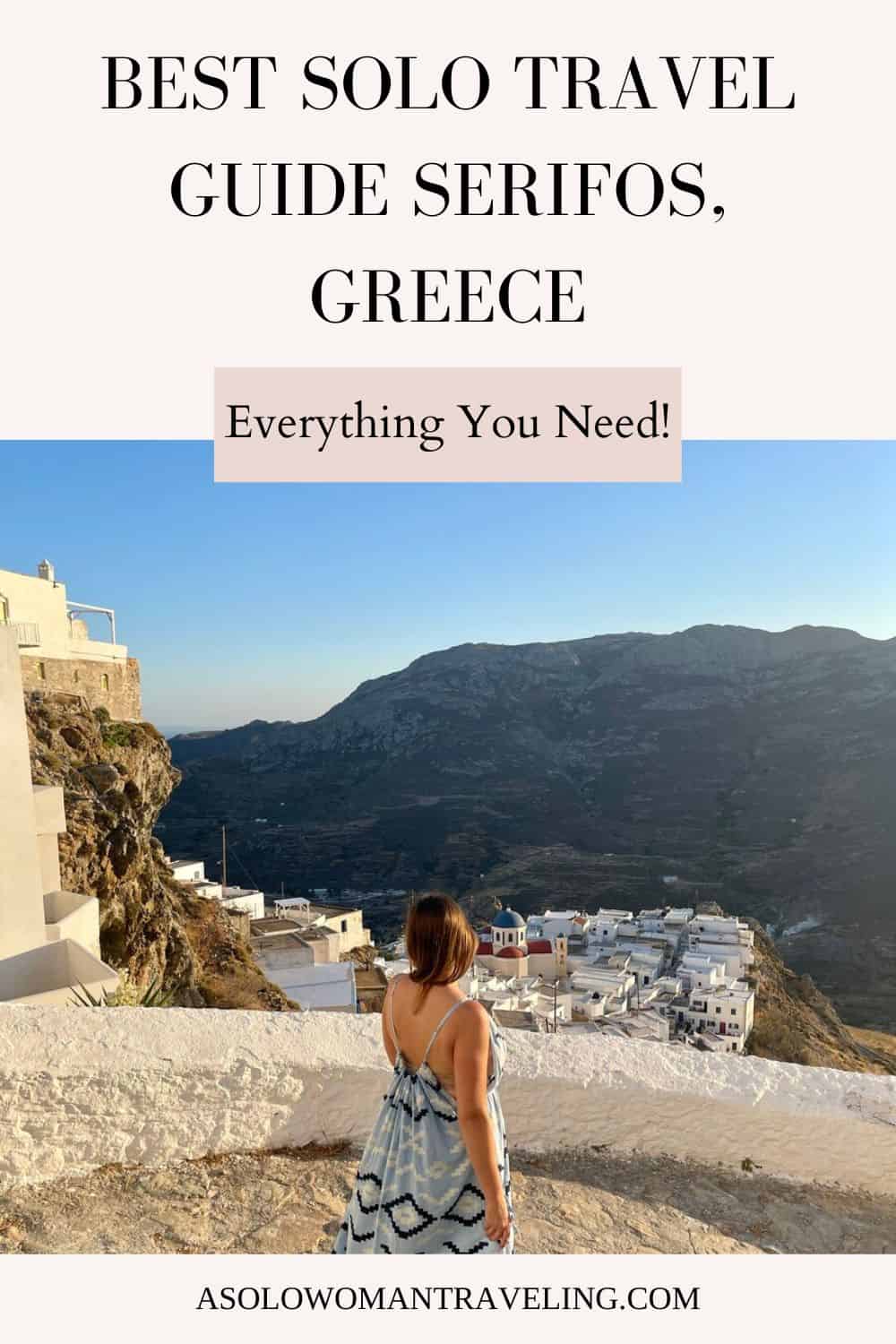 Best Solo Travel Guide to Serifos Greece
