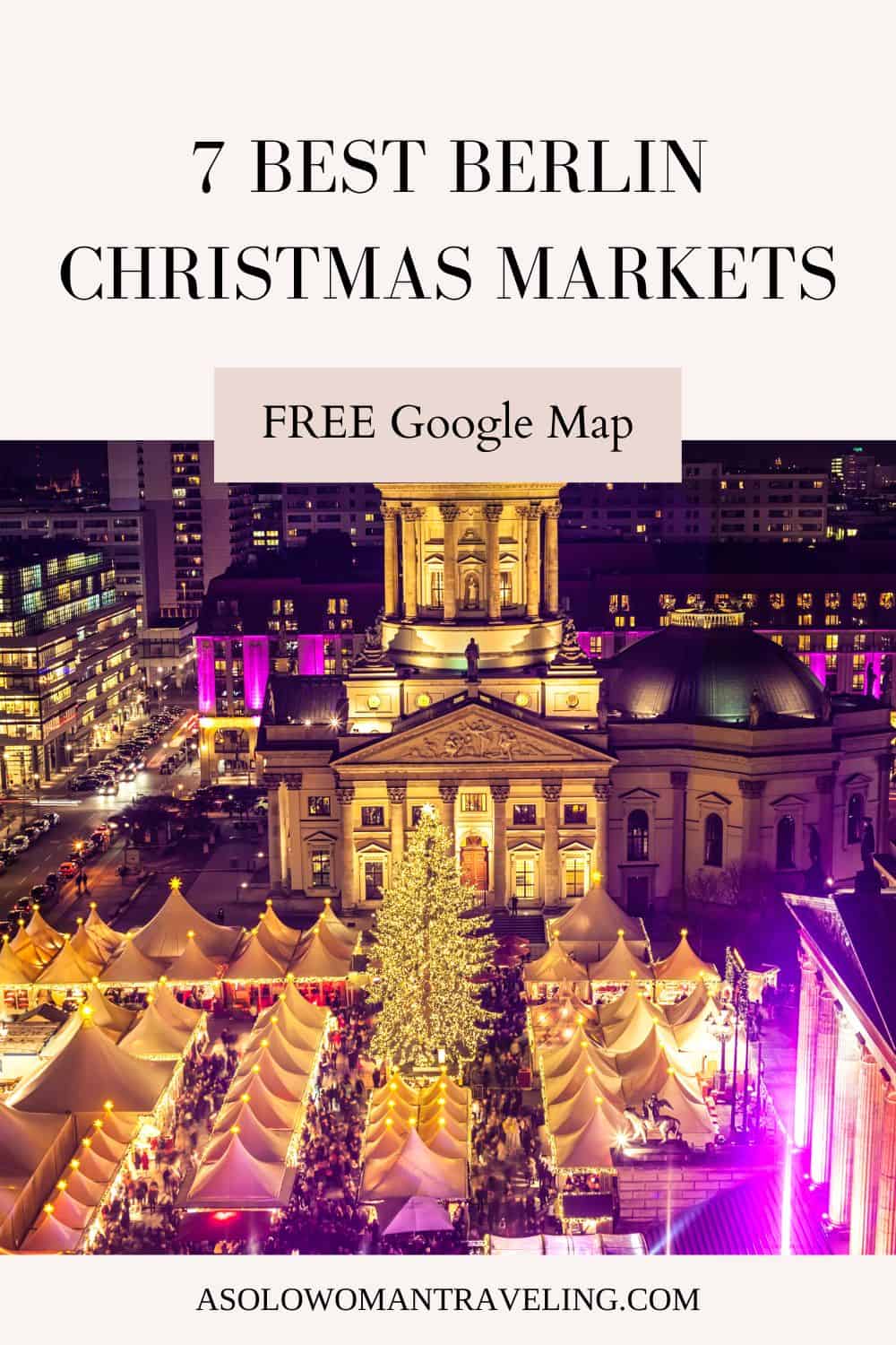 Berlin Christmas Markets, 7 Best!