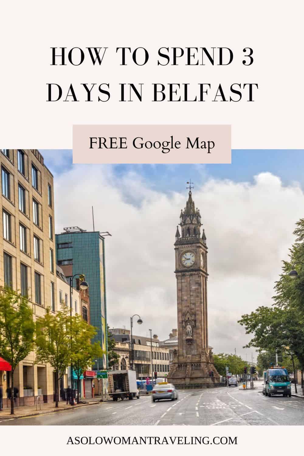 How to Spend 3 days in Belfast