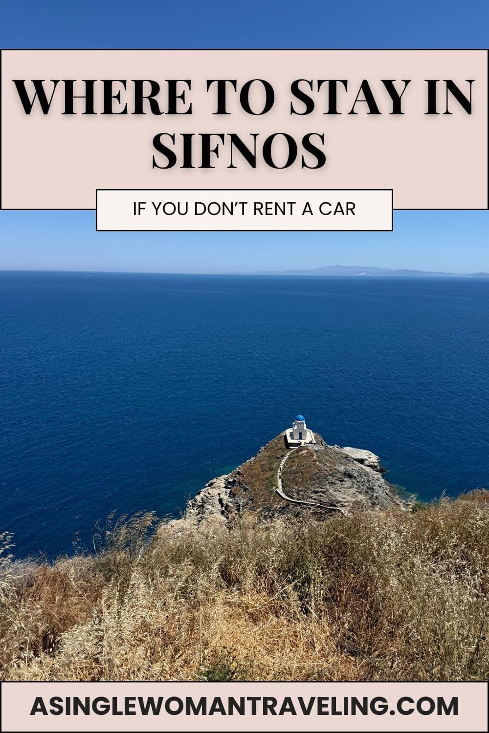 Clifftop church overlooking the Aegean Sea in Sifnos, Greece, featured in a guide on where to stay in Sifnos if you don’t rent a car.