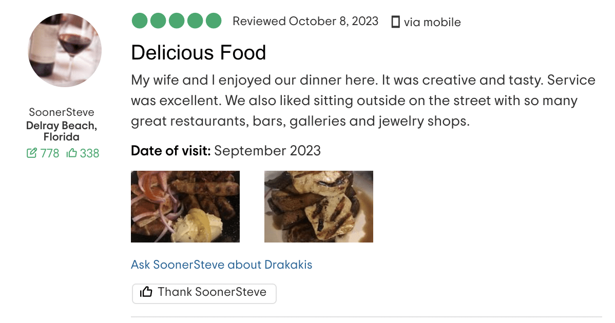 SoonerSteve from Delray Beach, Florida, shares his satisfaction under the title "Delicious Food," appreciating the creative dishes and excellent service, and enjoys the ambiance of dining outdoors among local establishments.