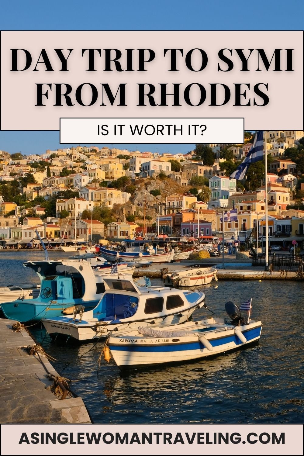Day trip to Symi from Rhodes featuring colorful harborfront houses and traditional fishing boats in Gialos Harbour, Greece.
